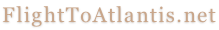 FlightToAtlantis.net