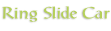 Ring Slide Car