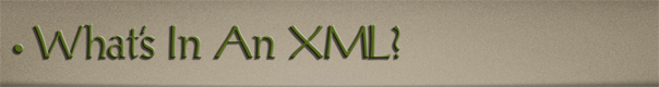 Sub-Header Text Image for FlightToAtlantis.net: How To's: The Ultimate CTR Creator: What's in an XML
