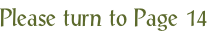 Please turn to Page 14