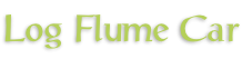 Log Flume Car