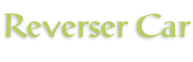 Reverser Car
