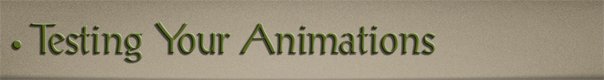Sub-Header Text Image for FlightToAtlantis.net: How To's: The Ultimate CTR Creator: Testing Your Animations