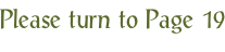 Please turn to Page 19