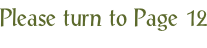 Please turn to Page 12