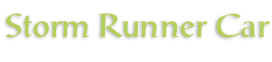 Storm Runner Car